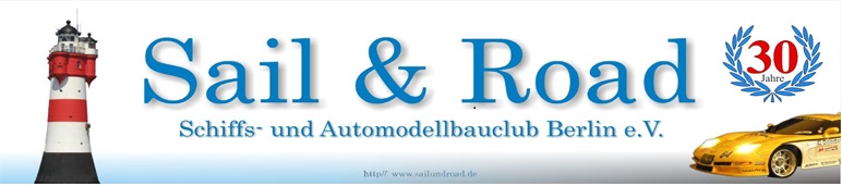 Sail&Road Schiffs- und Automodellbauclub Berlin e.V.